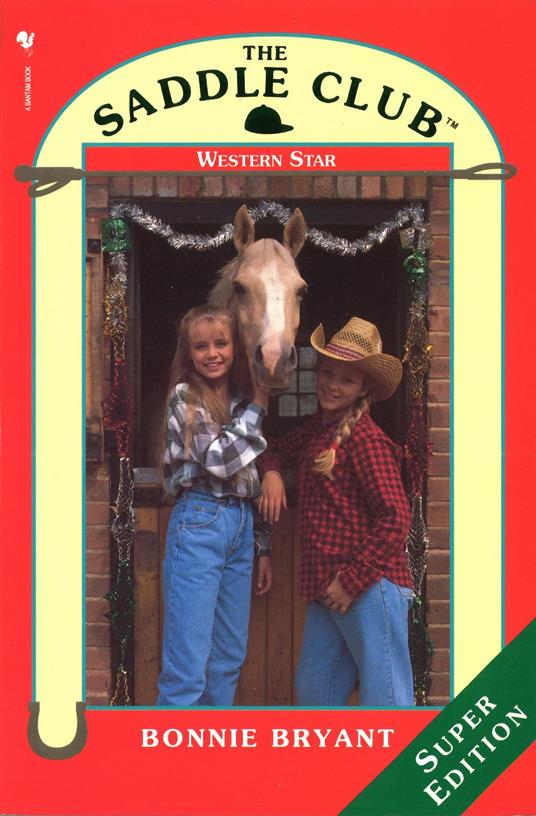Saddle Club Super: Western Star - Bonnie Bryant - ebook