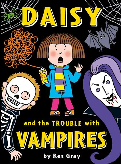 Daisy and the Trouble with Vampires - Kes Gray,Garry Parsons,Nick Sharratt - ebook