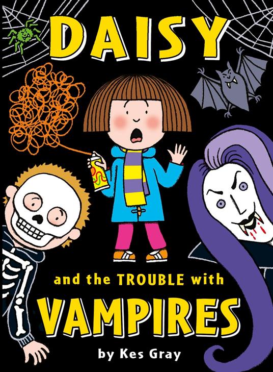 Daisy and the Trouble with Vampires - Kes Gray,Garry Parsons,Nick Sharratt - ebook
