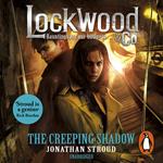 Lockwood & Co: The Creeping Shadow