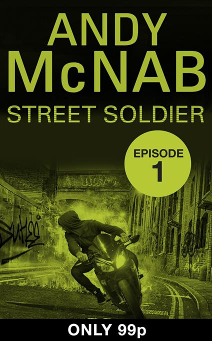 Street Soldier: Episode 1 - Andy McNab - ebook
