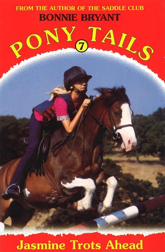 Pony Tails 7: Jasmine Trots Ahead - Bonnie Bryant - ebook