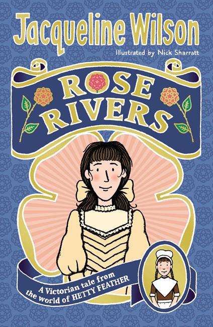 Rose Rivers - Nick Sharratt,Jacqueline Wilson - ebook