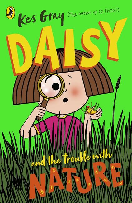 Daisy and the Trouble with Nature - Kes Gray - ebook