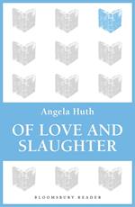 Of Love and Slaughter