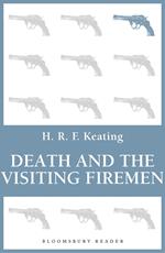 Death and the Visiting Firemen