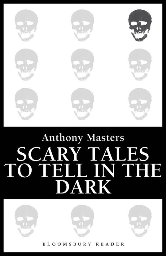 Scary Tales To Tell In The Dark - Anthony Masters - ebook