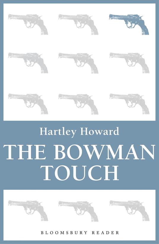 The Bowman Touch