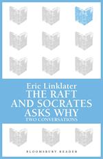 The Raft / Socrates Asks Why