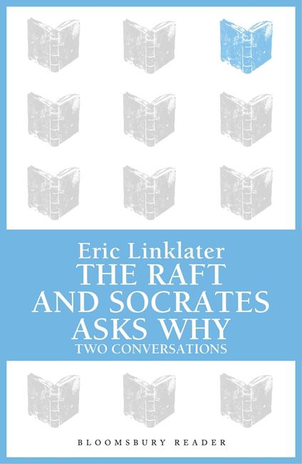 The Raft / Socrates Asks Why