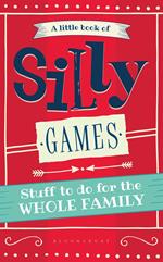 A Little Book of Silly Games