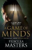 A Game of Minds - Priscilla Masters - cover