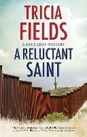 A Reluctant Saint - Tricia Fields - cover