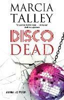 Disco Dead - Marcia Talley - cover