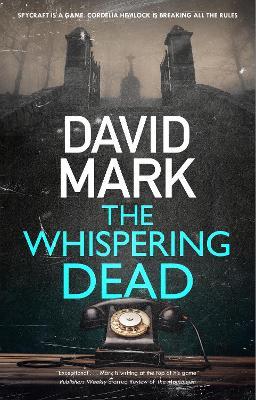 The Whispering Dead - David Mark - cover