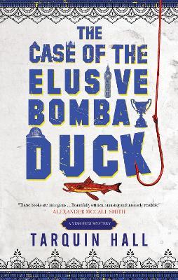 The Case of the Elusive Bombay Duck - Tarquin Hall - cover