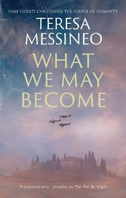 What We May Become - Teresa Messineo - cover