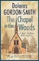 The Chapel in the Woods - Dolores Gordon-Smith - cover