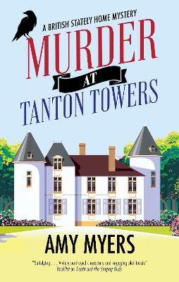Murder at Tanton Towers - Amy Myers - cover