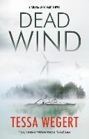 Dead Wind - Tessa Wegert - cover
