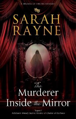 The Murderer Inside the Mirror - Sarah Rayne - cover