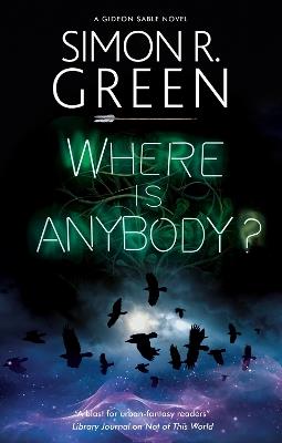 Where is Anybody? - Simon R. Green - cover