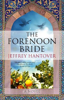 The Forenoon Bride - Jeffrey Hantover - cover