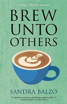 Brew Unto Others - Sandra Balzo - cover