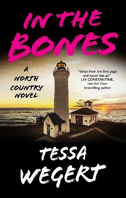 In the Bones - Tessa Wegert - cover
