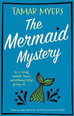 The Mermaid Mystery - Tamar Myers - cover