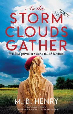 As the Storm Clouds Gather - M. B. Henry - cover