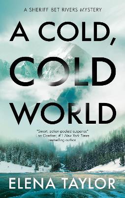 A Cold, Cold World - Elena Taylor - cover