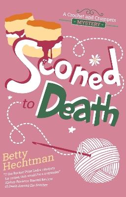 Sconed to Death - Betty Hechtman - cover