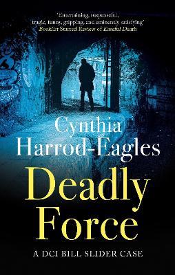 Deadly Force - Cynthia Harrod-Eagles - cover
