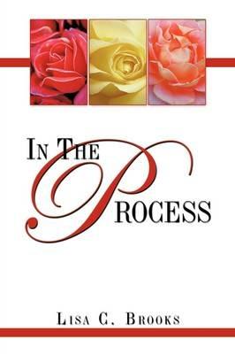 In The Process - Lisa C. Brooks - cover