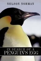 In Search of a Penguin's Egg - Nelson Norman - cover