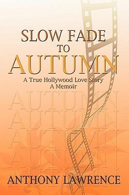 Slow Fade to Autumn - Anthony Lawrence - cover