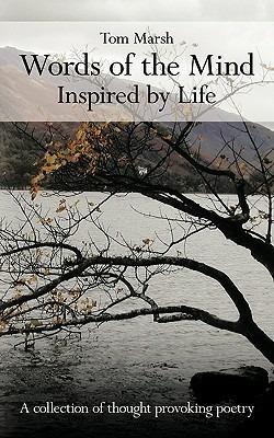 Words of the Mind: Inspired by Life - Tom Marsh - cover
