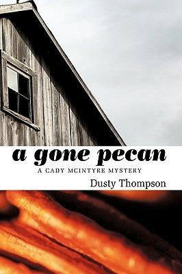 A Gone Pecan - Dusty Thompson - cover
