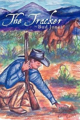 The Tracker - Bud Jones - cover