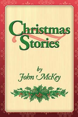 Christmas Stories - John McKey - cover