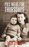 Pies Were for Thursdays - Dick Lynas - cover