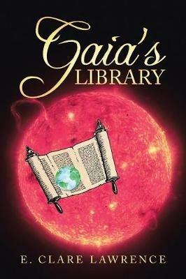 Gaia's Library - E Clare Lawrence - cover