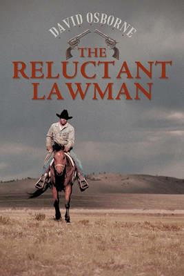The Reluctant Lawman - David Osborne - cover
