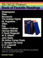 The Old Lit Professor's Book of Favorite Readings - Kenneth Tucker - cover