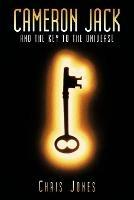 Cameron Jack and the Key to the Universe