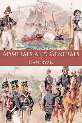 Admirals and Generals - Dan Ryan - cover