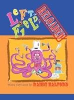 Left Field, Reloaded: More Cartoons by Randy Halford - Randy Halford - cover