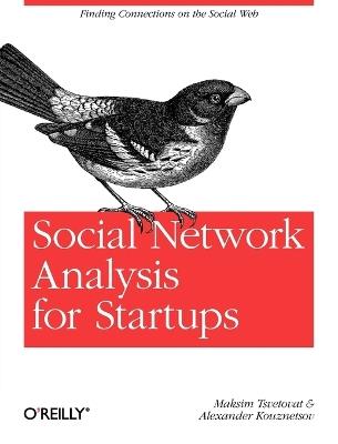 Social Network Analysis for Startups - Maksim Tsvetovat - cover