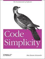 Code Simplicity: The Science of Software Design